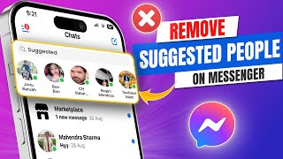 How to Remove Suggested People in Messenger on iPhone | Hide Suggested People on Messenger
