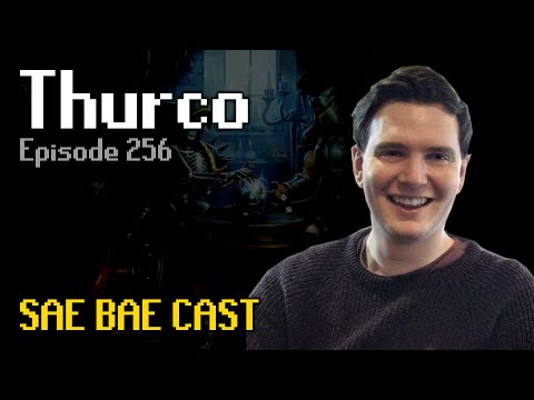 Thurco - OSRS Then & Now, Hey Jase, Muts, B0aty, Widega, PvM vs Skilling, Sailing | Sae Bae Cast 256