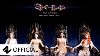 Download lagu SKYLE (스카이리) Debut Single [FLY UP HIGH] Highlight Medley mp3