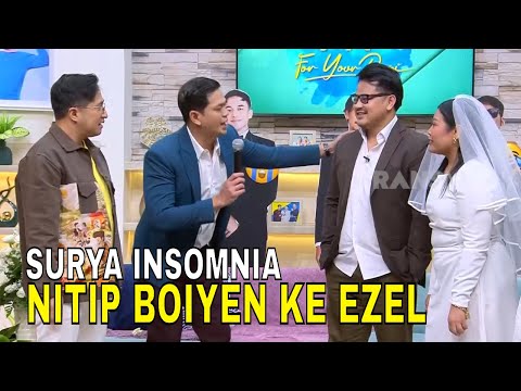 Surya Insomnia Kasih Pesan Khusus Untuk Ezel & Boiyen | FYP (12/12/25) Part 2