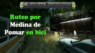 preview picture of video 'Outdoor Routeplays - Ruteo Medina de Pomar'