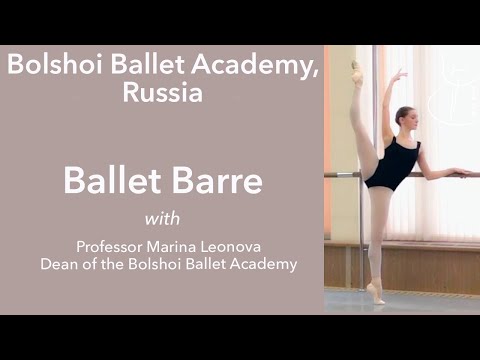 Bolshoi Ballet Academy (YAGP Partner School)-Ballet Class with Marina Leonova (Dean of the Academy)