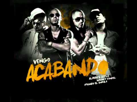 Vengo Acabando Remix - Wisin Y Yandel Ft. Franco El Gorila & Alberto Style