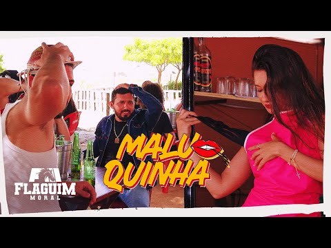 MALUQUINHA - FLAGUIM MORAL (Clipe Oficial)