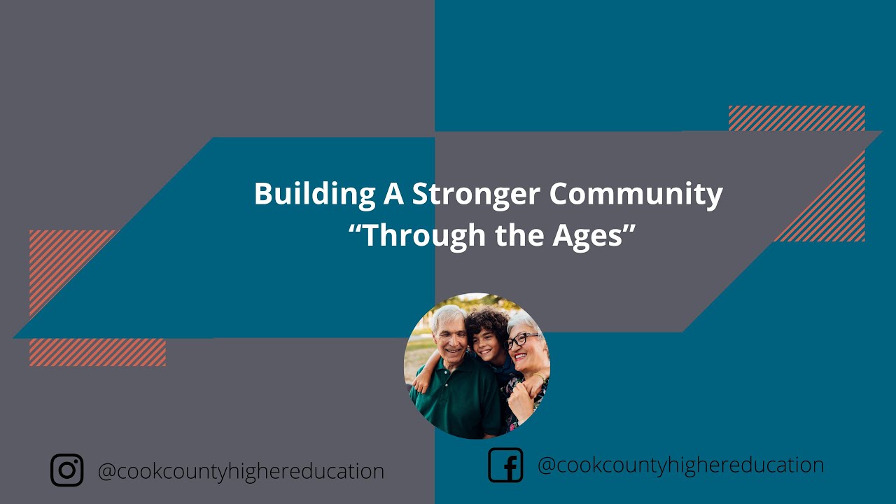 Building A Stronger Community “Through the Ages”