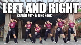 LEFT AND RIGHT (Charlie Puth ft. Jung Kook) |Dj Jonel Sagayno Remix|Dance Workout|Danza Carol Angels