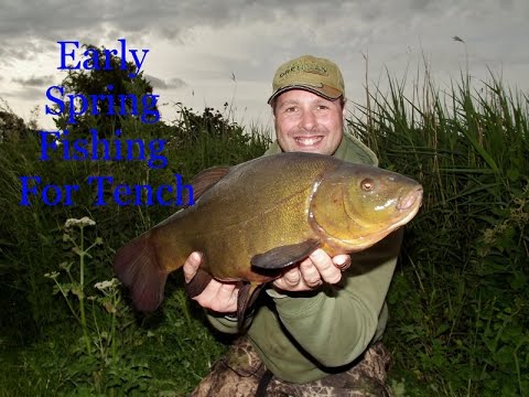 Early spring Tench fishing
