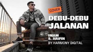 Download lagu DEBU-DEBU JALANAN - IMAM S ARIFIN - DANGDUT MODERN BY HARMONY DIGITAL mp3 Download lagu DEBU-DEBU JALANAN - IMAM S ARIFIN - DANGDUT MODERN BY HARMONY DIGITAL mp3