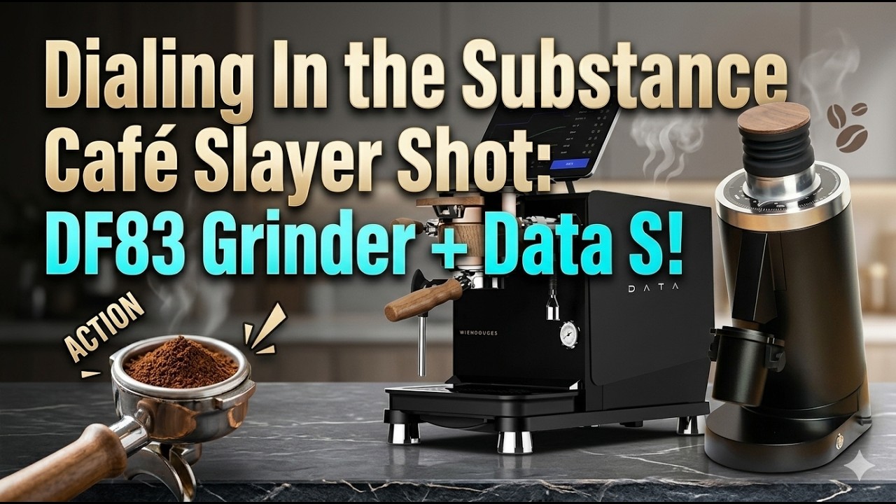 Dialing In the Substance Café Slayer Shot: DF83 Grinder + Data S!