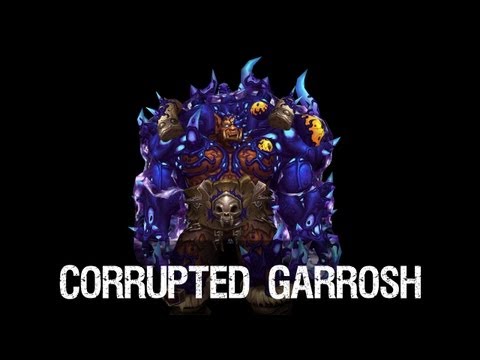 Patch 5.4 - Corrupted Garrosh