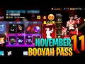 BOOYAH PASS SEASON 11 FULL REVIEW | NOVEMBER MONTH BOOYAH PASS REVIEW | FREE FIRE NEW BOOYAH PASS