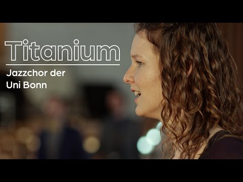 Titanium (David Guetta ft. Sia) - Jazzchor der Uni Bonn (Live) - Geisterkonzert