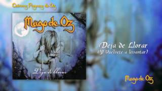 Mägo de Oz - Deja de Llorar EP - 01 - Deja de Llorar (Y Vuélvete a Levantar)