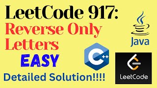 YouTube video 'LeetCode 917 : Reverse Only Letters || EASY || C++ || JAVA || Detailed Solution'