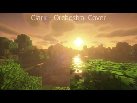 Kaiser Musik Symphony - Clark  - Orchestral Cover (Minecraft)