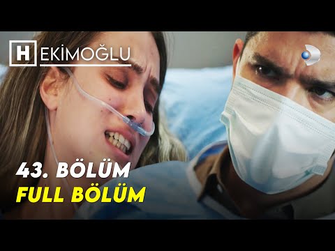 Hekimoğlu 43. Bölüm | FULL BÖLÜM