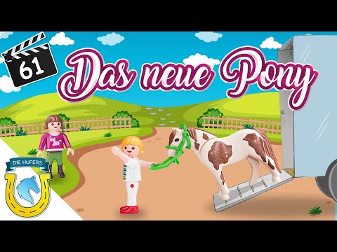 Playmobil Die Hufers - Folge 61: Das neue Pony Das neue Pferd Lisas größter Traum geht in Erfüllung