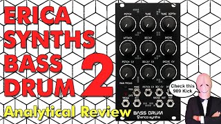 Video thumbnail for Erica Synths Bass Drum 2 Kick 909-style Drum Module Analytical Review [direct sound] by Penishead