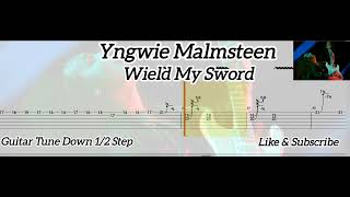 Yngwie Malmsteen - Wield My Sword ( Tab Guitar )