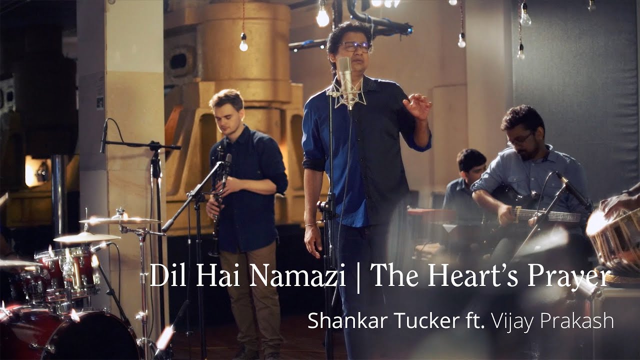 Dil Hai Namazi Lyrics | Filament | Vijay Prakash | Shankar Tucker