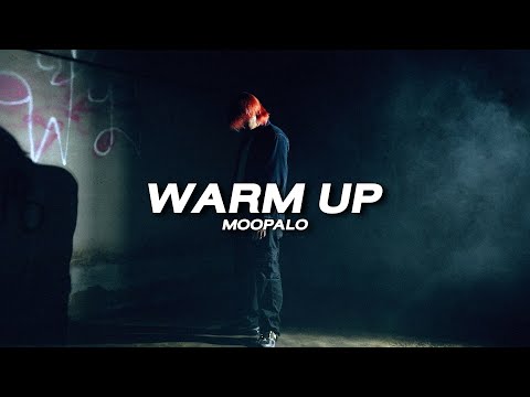 MOOPALO - Warm up (Official Music Video)