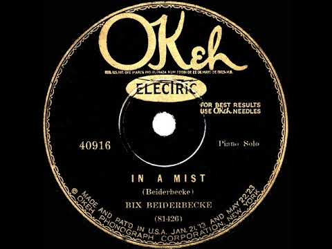 1928 HITS ARCHIVE: In A Mist (aka "Bixology") - Bix Beiderbecke (piano solo)