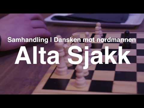 Alta Sjakk | Dansken mot nordmannen | Samhandling | UiT