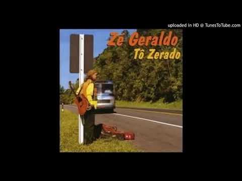 Tô Zerado - Zé Geraldo