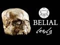 Who was the Demon Belial?