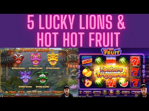 Playing 5 Lucky Lions & Hot Hot Fruit