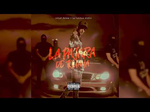 Cesar Roman y su fuerza Aerea - La Pajara De Tijuana  ( estreno 2024 )