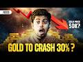 Can Gold Crash 30
