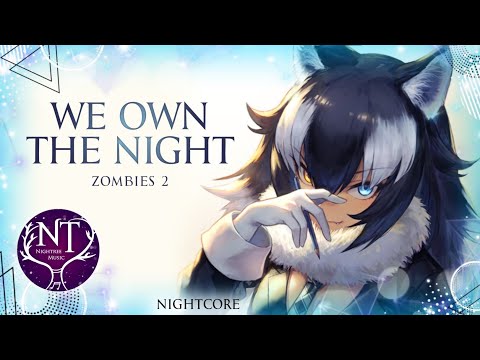 Nightcore - We Own The Night (Lyrics)