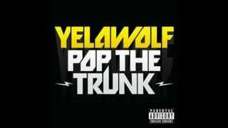 yelawolf-Pop The Trunk(instrumental) - cover- [Lay Z Boy]