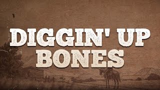 Randy Travis - Diggin&#39; Up Bones / Lyrics