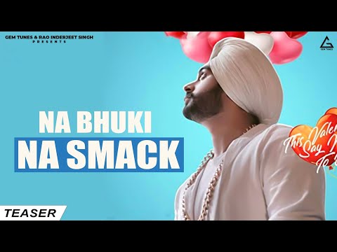 Na Bhuki Na Smack (Teaser) : Simar Gill | Valentine Song | Punjabi Song