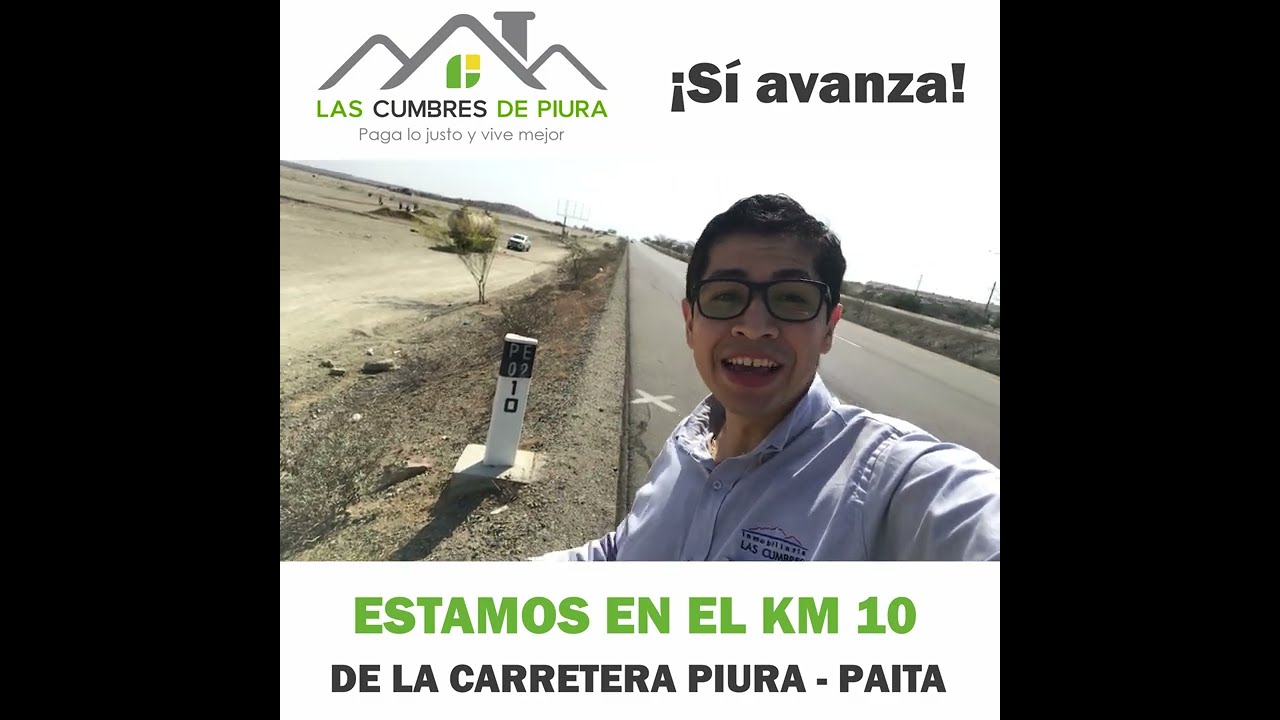 Las Cumbres de Piura KM 10