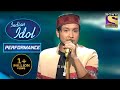 Pawandeep ने Panchi Nadiyan Pawan Ke Jhoke पे दी Melodious Performance I Indian Idol Sea