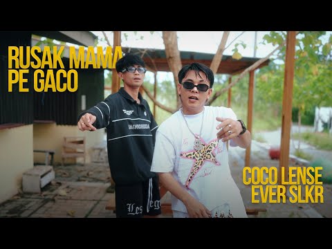 RUSAK MAMA PE GACO - COCO LENSE Ft. Ever Salikara
