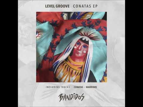 Level Groove - Conatas (Original Mix) [BANDIDOS]