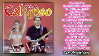 Banda Calypso - Ao Vivo (Volume 2 • Edição Relançada) | Oficial | Completo
