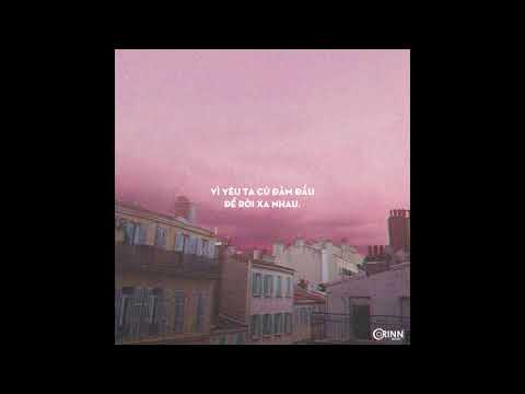 Yêu ai để không phải khóc... (Lofi Version)