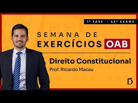 Constitutional Law with Commented Questions | OAB Exercise Week 43 - 1st Phase