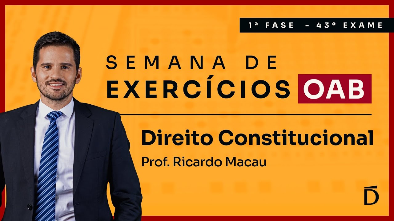 Constitutional Law with Commented Questions | OAB Exercise Week 43 - 1st Phase