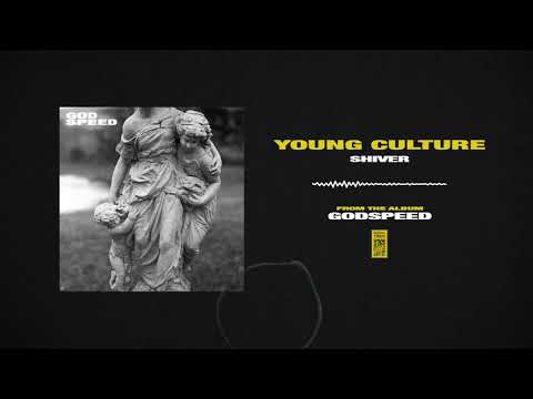 Young Culture "Shiver"