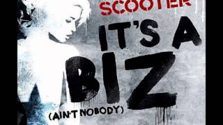 Scooter - It&#39;s A Biz (Ain&#39;t Nobody) [The Big Mash Up Tour Edit] FULL HD