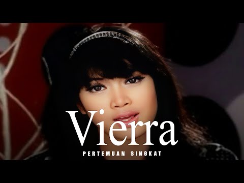 Vierra - Pertemuan Singkat (Remastered Audio)