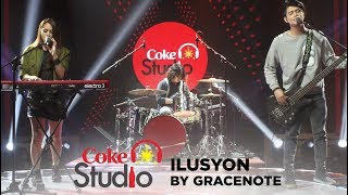 Coke Studio PH: Ilusyon by Gracenote