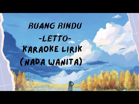Ruang Rindu - Letto (Karaoke Lirik - Nada Wanita)