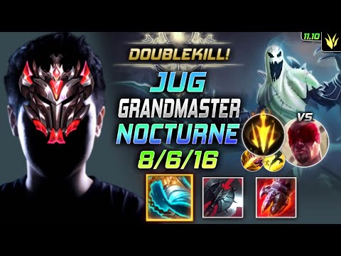 GrandMaster Nocturne Jungle vs Lee Sin - 천상계 정글 녹턴 템트리 룬 발분 치속 ノクターン Ноктюрн 永恒梦魇 夜曲 - LOL KR 11.10